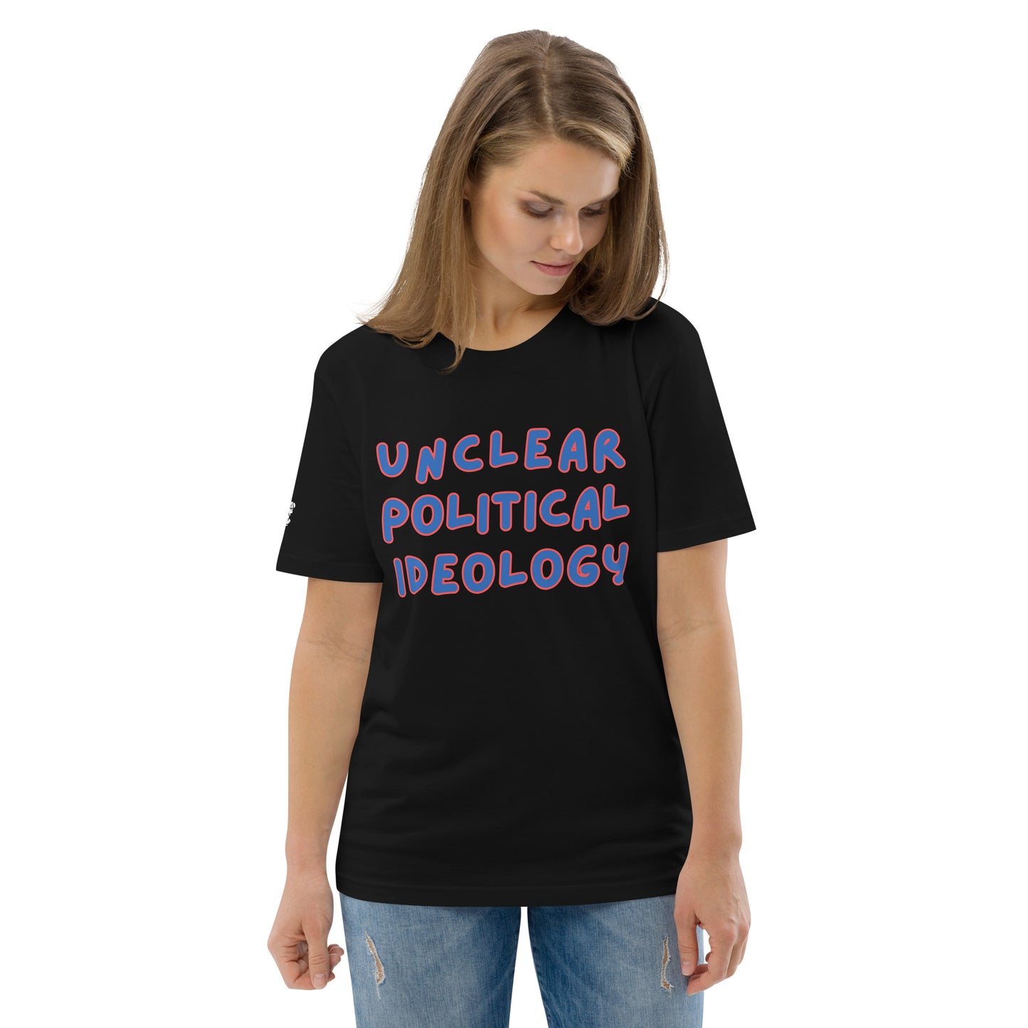 Unclear Political Ideaology Organic Tee