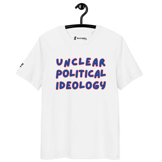 Unclear Political Ideaology Organic Tee